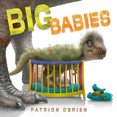 Cover for Patrick O'Brien · Big Babies (Hardcover Book) (2024)