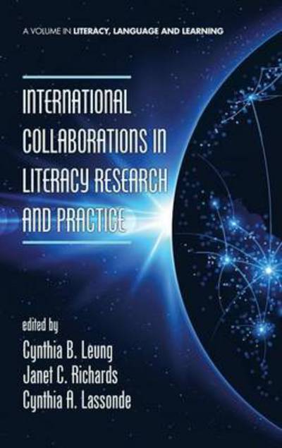 Cover for Cynthia B Leung · International Collaborations in Literacy Research and Practice (Hc) (Hardcover Book) (2014)