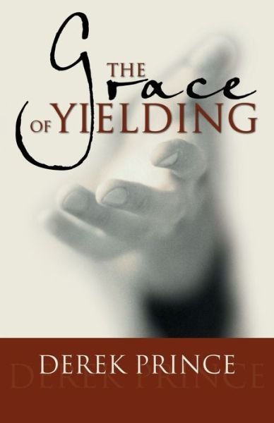 Cover for Derek Prince · Grace of Yielding (Bog) (2016)