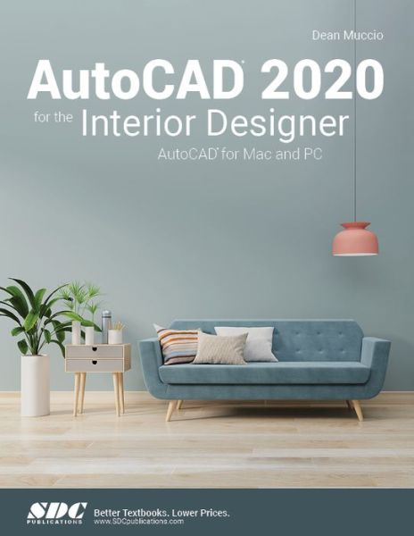 Cover for Dean Muccio · AutoCAD 2020 for the Interior Designer (Paperback Book) (2019)