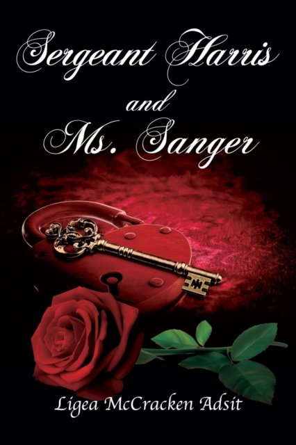 Cover for Ligea McCracken Adsit · Sergeant Harris and Ms. Sanger (Paperback Bog) (2020)