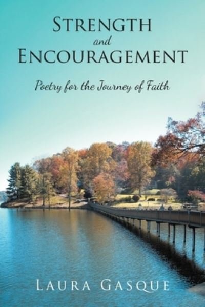 Cover for Laura Gasque · Strength and Encouragement (Paperback Book) (2021)
