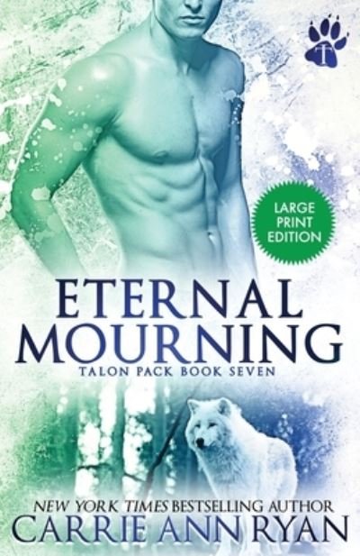 Cover for Carrie Ann Ryan · Eternal Mourning (Paperback Book) (2020)