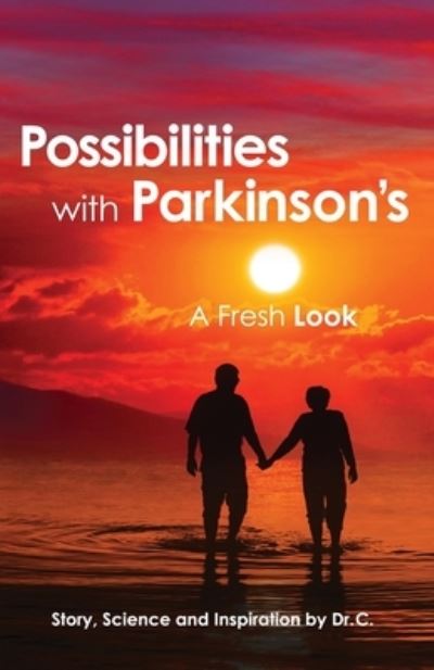 Cover for Dr C · Possibilities with Parkinson's (Paperback Book) (2021)