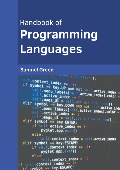Handbook of Programming Languages - Samuel Green - Books - States Academic Press - 9781639892662 - March 1, 2022
