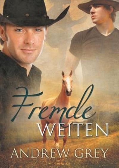 Cover for Andrew Grey · Fremde Weiten (Translation) - Geschichten Aus Der Ferne (Paperback Book) (2018)