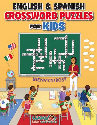 Cover for Woo! Jr. Kids Woo! Jr. Kids Activities · English and Spanish Crossword Puzzles for Kids (Book) (2021)