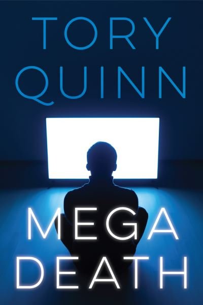 Cover for Tory Quinn · MegaDeath (Paperback Book) (2022)