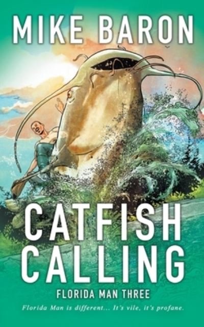 Cover for Mike Baron · Catfish Calling (Paperback Book) (2021)