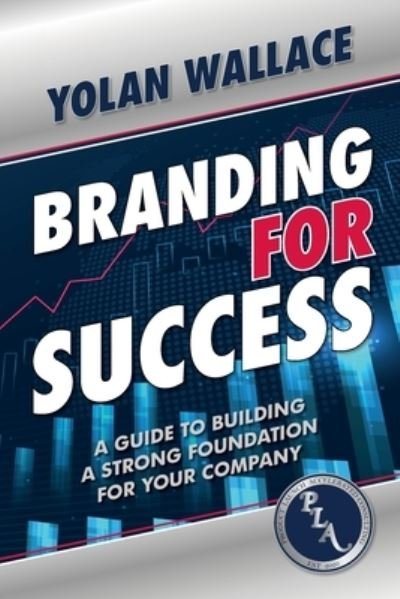 Cover for Yolan Wallace · Branding For Success (Pocketbok) (2021)