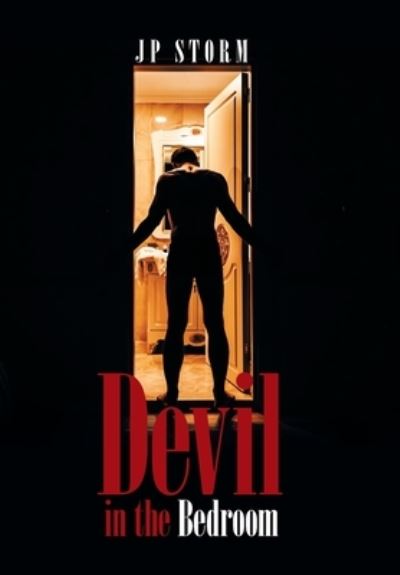 Cover for Jp Storm · Devil in the Bedroom (Hardcover Book) (2021)