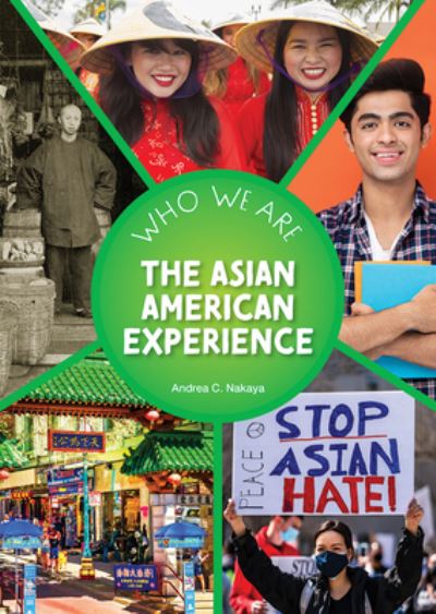 Cover for Andrea C. Nakaya · Asian American Experience (Book) (2023)