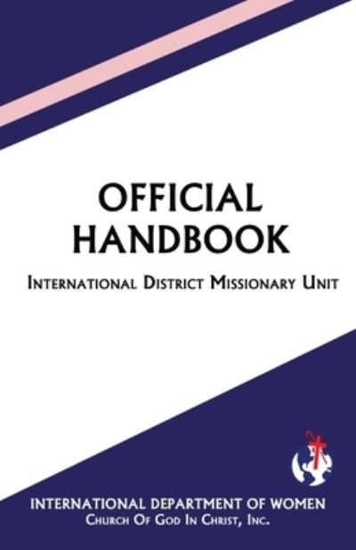 Cover for Noma Roberson · Official Handbook for the International District Missionary Unit : (dec-Feb) (Book) (2022)