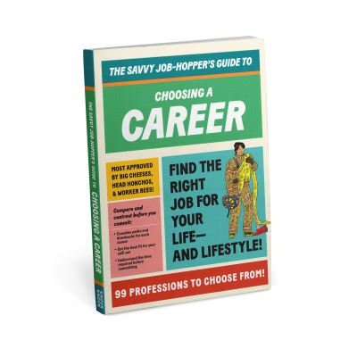 Cover for Knock Knock Savvy Job-Hopper's Guide to Choosing a Career (Paperback Book) (2022)