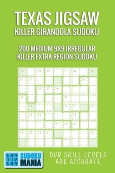 Texas Jigsaw Killer Girandola Sudoku - Sudoku Mania - Livros - Independently Published - 9781705445662 - 4 de novembro de 2019