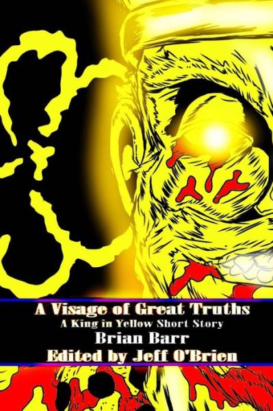 Cover for Brian Barr · A Visage of Great Truths (Paperback Book) (2018)