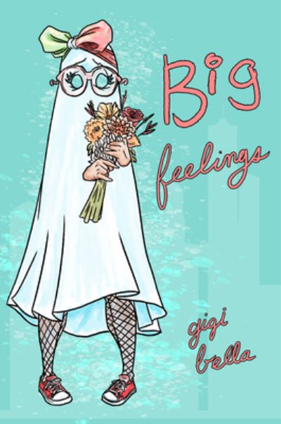 Cover for Gigi Bella · Big Feelings (Book) (2024)