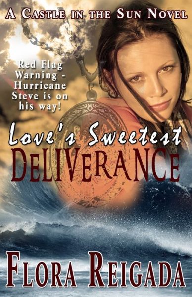 Cover for Flora Reigada · Love's Sweetest Deliverance (Paperback Book) (2021)