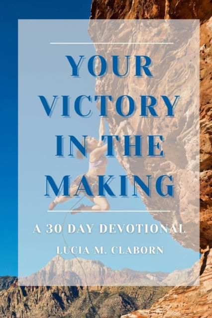 Cover for Lucia Claborn · Your Victory in the Making (Paperback Book) (2021)