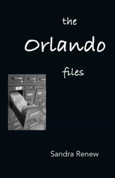 Cover for Sandra Renew · The Orlando Files (Paperback Book) (2018)