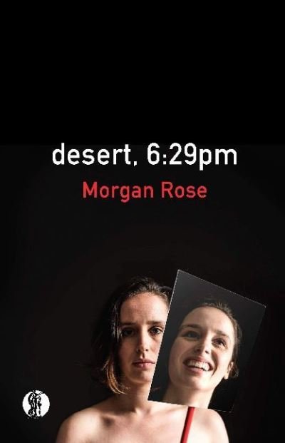 Cover for Morgan Rose · Desert, 6:29pm (Paperback Book) (2020)