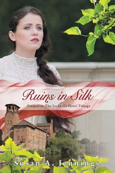 Cover for Susan a Jennings · Ruins in Silk (Paperback Book) (2016)