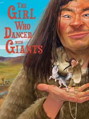 Cover for Shawna Thomson · The Girl Who Danced with Giants: English Edition - Nunavummi Reading Series (Pocketbok) [English edition] (2021)