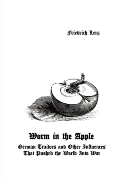 Cover for Friedrich Lenz · Worm in the Apple (Book) (2022)