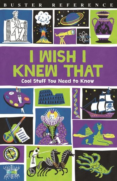 I Wish I Knew That: Cool Stuff You Need to Know - Steve Martin - Books - Michael O'Mara Books Ltd - 9781780554662 - January 5, 2017