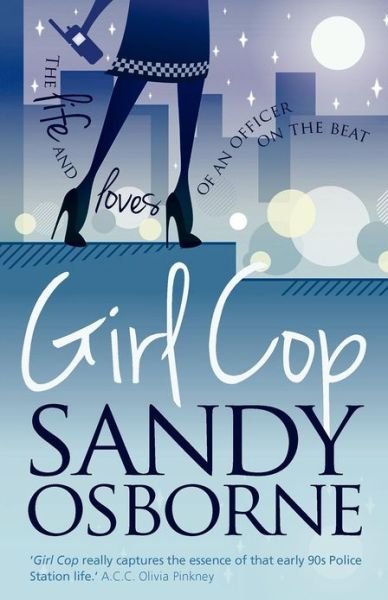 Cover for Sandy Osborne · Girl Cop (Paperback Book) (2012)