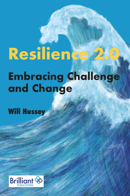 Cover for Will Hussey · Resilience 2.0: Embracing Challenge and Change (Paperback Book) (2024)