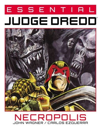 Essential Judge Dredd: Necropolis - Essential Judge Dredd - John Wagner - Books - Rebellion Publishing Ltd. - 9781786185662 - June 9, 2022