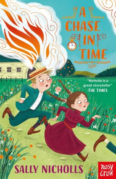 A Chase In Time - In Time - Sally Nicholls - Books - Nosy Crow Ltd - 9781788008662 - October 1, 2020