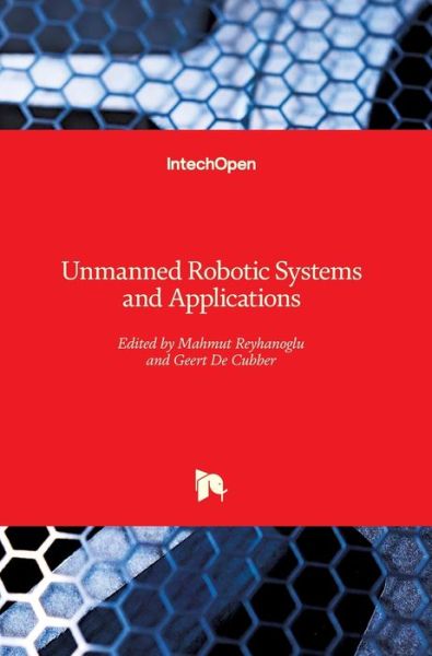 Cover for Mahmut Reyhanoglu · Unmanned Robotic Systems and Applications (Innbunden bok) (2020)