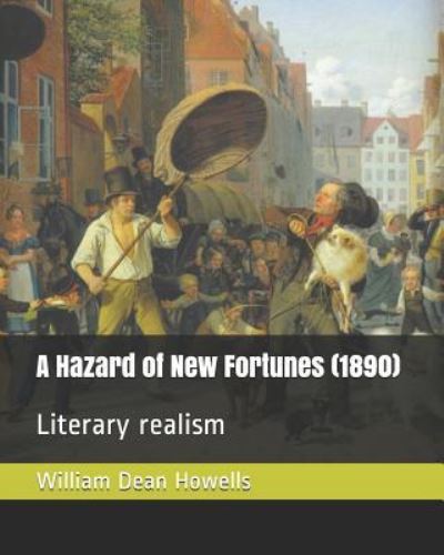 Cover for William Dean Howells · A Hazard of New Fortunes (1890) (Paperback Book) (2019)