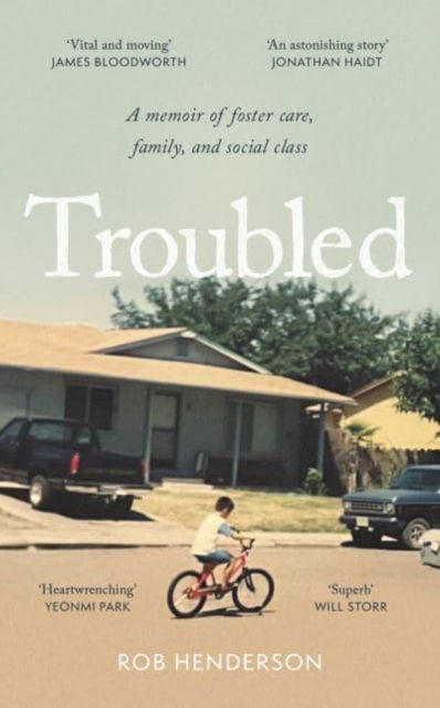 Cover for Rob Henderson · Troubled: A Memoir of Foster Care, Family, and Social Class (Paperback Book) (2025)