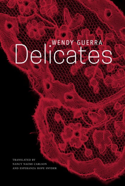 Cover for Wendy Guerra · Delicates (Paperback Book) (2023)