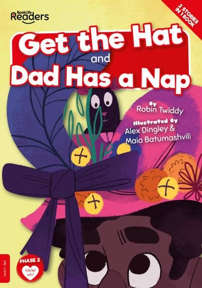 Cover for Robin Twiddy · Get the Hat and Dad Has a Nap - BookLife Readers (Paperback Book) (2023)