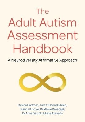 Cover for Davida Hartman · The Adult Autism Assessment Handbook: A Neurodiversity Affirmative Approach (Paperback Bog) (2023)