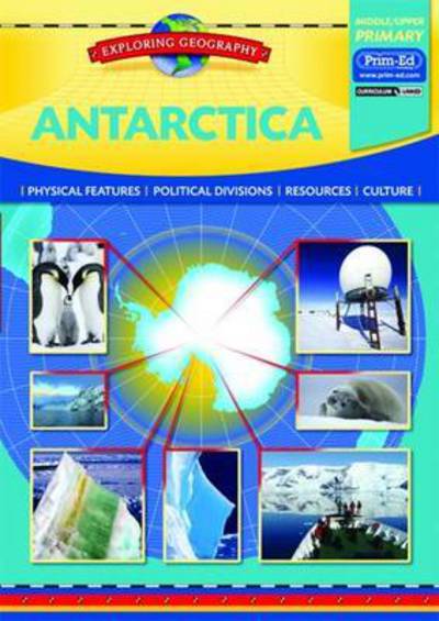 Cover for Evan-Moor Educational Publishers · Antarctica: Physical Features - Political Divisions - Resources - Culture - Exploring geography (Book) (2013)