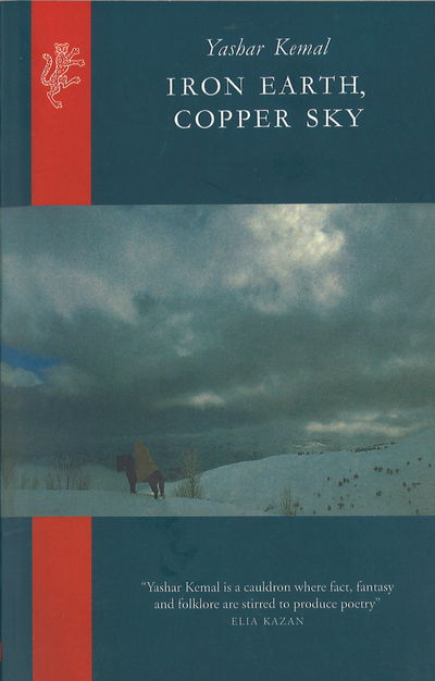 Iron Earth, Copper Sky - Yashar Kemal - Books - Vintage Publishing - 9781846559662 - February 9, 2015