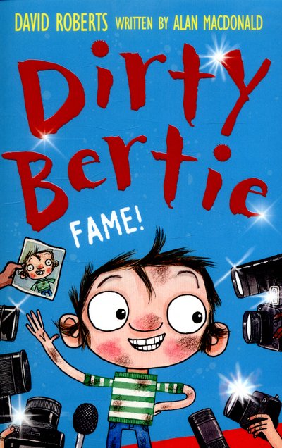 Cover for Alan MacDonald · Fame! - Dirty Bertie (Paperback Bog) [UK edition] (2016)