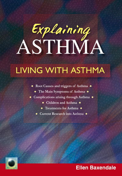 Cover for Ellen Baxendale · Explaining Asthma (Pocketbok) (2019)