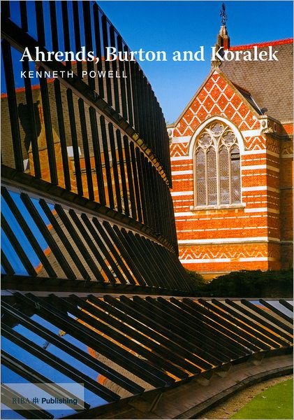 Cover for Kenneth Powell · Ahrends, Burton and Koralek - Twentieth Century Architects (Pocketbok) (2012)