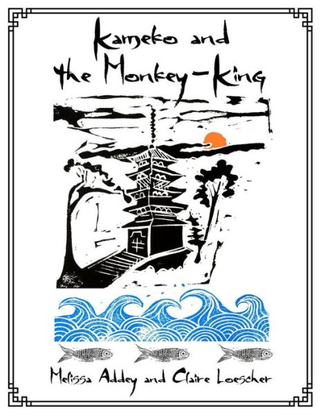 Cover for Melissa Addey · Kameko and the Monkey-King (Pocketbok) (2018)