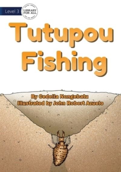 Cover for Cedella Nongebatu · Tutupou Fishing (Paperback Book) (2021)