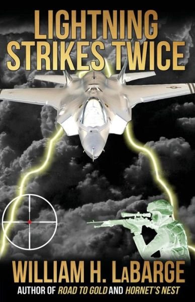 Cover for William H Labarge · Lightning Strike Twice (Pocketbok) (2018)