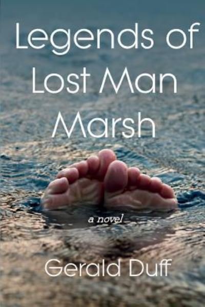 Cover for Gerald Duff · Legends of Lost Man Marsh (Paperback Book) (2019)