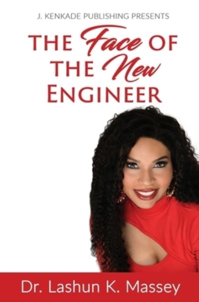 Cover for Lashun Massey · The Face of the New Engineer (Paperback Book) (2019)