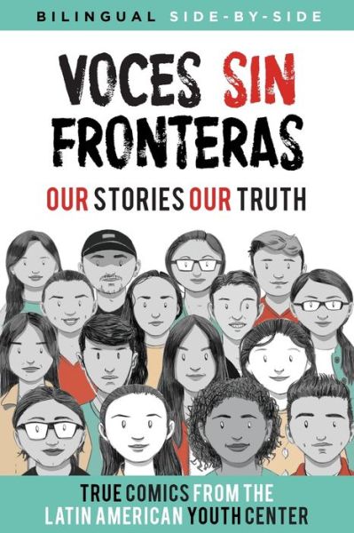 Cover for Latin American Youth Center Writers · Voces Sin Fronteras: Our Stories, Our Truth (Paperback Book) [2nd New Foreword by Meg Medina edition] (2018)